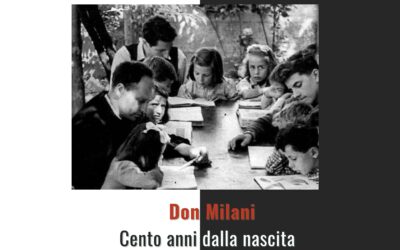 Don Milani – Cento anni dalla nascita