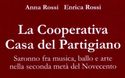 SARONNO FRA MUSICA, BALLO E ARTE NELLA SECONDA META’ DEL NOVECENTO